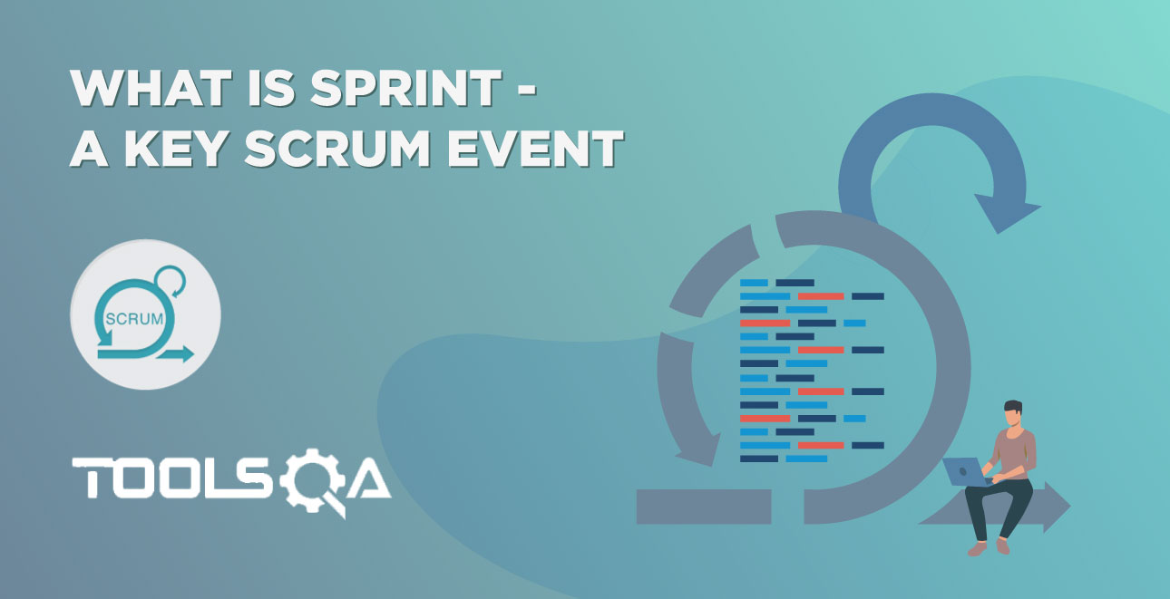 What is a Sprint in Scrum? - A Key Scrum Event in Agile Development